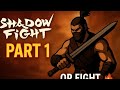 Shadow fight 2 gameplay part1