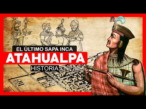 ✅ HISTORIA DEL INCA ATAHUALPA 🔵 Atahualpa el ultimo inca 🔵