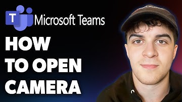 How to Open Camera in Microsoft Teams (Full 2025 Guide)