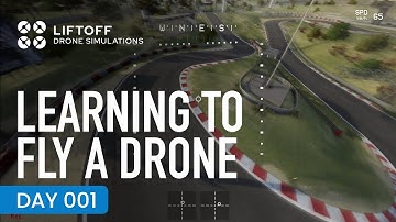 Learning to fly a drone | Day 1 | Liftoff Simulator