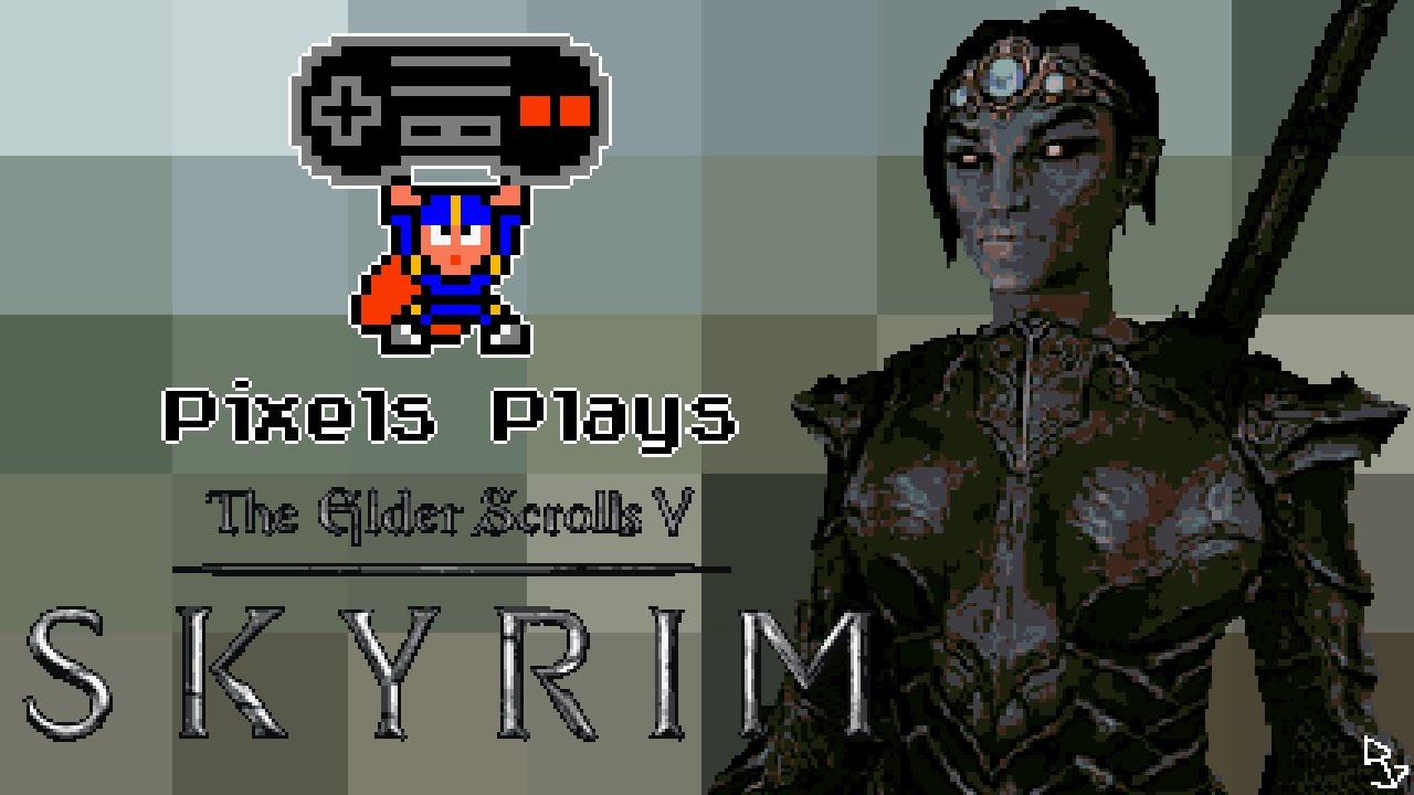Pixels Plays Skyrim SE! Part 9.5 - YouTube
