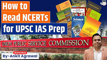 How to read NCERT Books for UPSC IAS Preparation? | Ankit Agrawal | StudyIQ