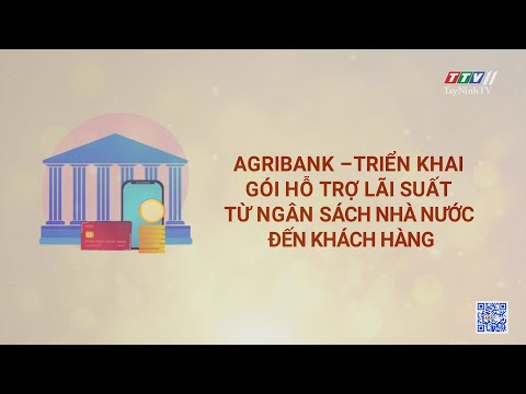 Video Agribank - Triển khai gói hỗ trợ lãi suất từ ngân sách... - youtube