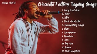 Chocolate Factory Best Tagalog Song Pinoy Reggae Songs Nonstop