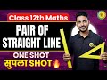 Pair of straight lines | One Shot | Class 12 | HSC Board | #hscbord #class12maths