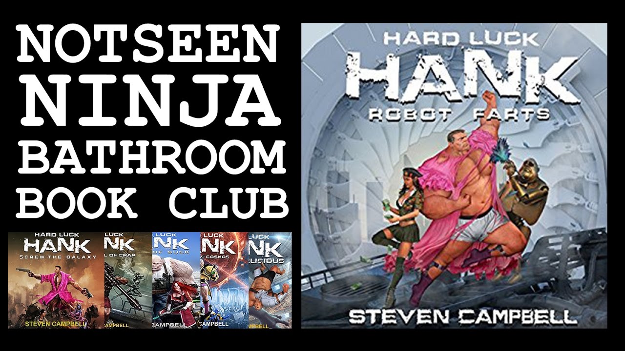 Notseen Ninja Bathroom Book Club - Hard Luck Hank: Robot Farts by Steven Campbell [360°VR]