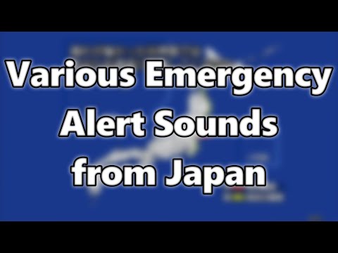 Various Emergency Alert Sounds from Japan