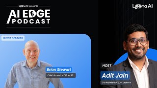 Leena AI - AI Edge Podcast - In conversation with Brian Stewart, CIO at Simon Fraser University.