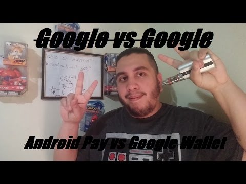 Android Pay vs Google Wallet [ Google vs Google ]