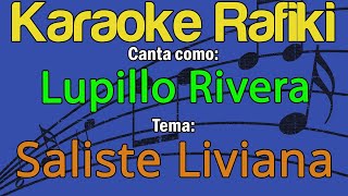 Lupillo Rivera - Saliste Liviana (Tono +1) Karaoke Demo