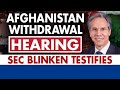 Blinken testifies in front of Senate on Afghanistan withdrawal | Day 2