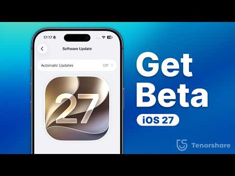 iOS 27 Not Showing? Fix It and Update to iOS 27 Beta Now!
