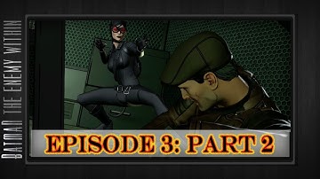 FRACTURED MASK Part 2 - Batman: The Enemy Within - Episode 3 (Telltale Series)