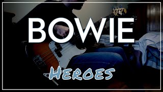 David Bowie - Heroes BASS COVER