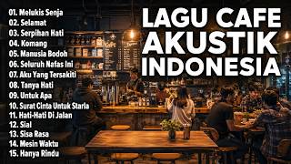 Download lagu ☕ Lagu Cafe Terbaru 2026 | Lagu Akustik Indonesia Paling Enak Buat Kerja, Ngopi & Santai