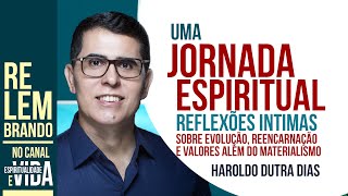 UMA JORNADA ESPIRITUAL: Reflexões sobre Evolução, Reencarnação e Valores Além do Materialismo"