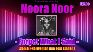 Lyrics - Noora Noor - Forget What I Said (Blues song) New Original Version