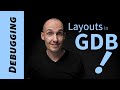 Debug faster with gdb layouts (TUI)