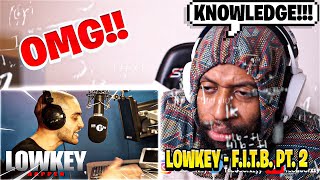 UK WHAT UP🇬🇧!!! CLASS IN SESSION!!! Lowkey - Fire In The Booth (part 2) (REACTION)