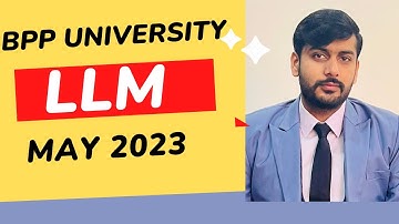 LLM in BPP University UK | May 2023 | Complete Process