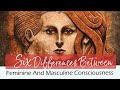 6 Differences Between Feminine And Masculine | Feminine Energy