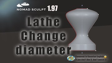 Nomad Sculpt -  Lathe Tool - Change diameter (V1.97-10.2.2025) Tutorial