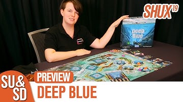 Deep Blue - SHUX Preview