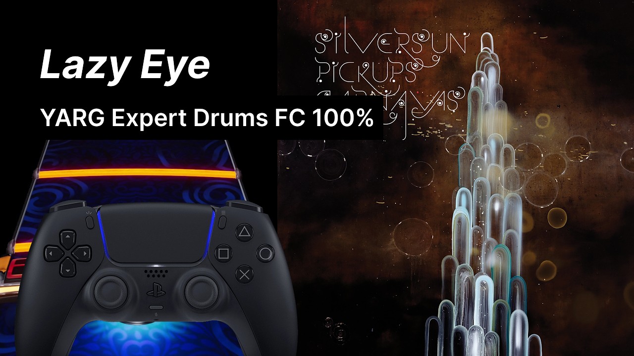 Lazy Eye — Silversun Pickups | YARG Expert Drums FC