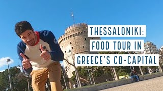 Thessaloniki Food Tour [ENG] | Greek Street food and sites of the only 