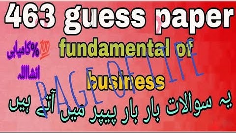 AIOU GUESS PAPER CODE 463 ||Fundamentals of Business Solved GuessPaper 2023 || page of life
