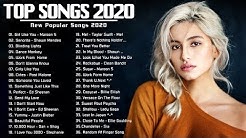 New Songs 2020 🧶Top 40 Popular Songs Playlist 2020 🧶 Best Music Hits Collection 2020