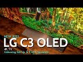 NEW 2023 LG C3 4K OLED Unboxing Set Up &amp; First Impressions