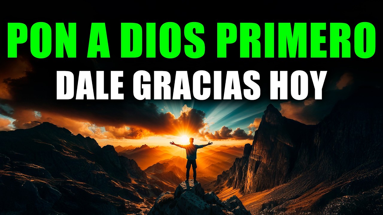 ORACIÓN DE LA MAÑANA para EMPEZAR el DÍA con DIOS | Recibe PAZ, FUERZA ...