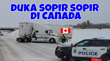 SUKA DUKA JADI SOPIR TRUK DI CANADA