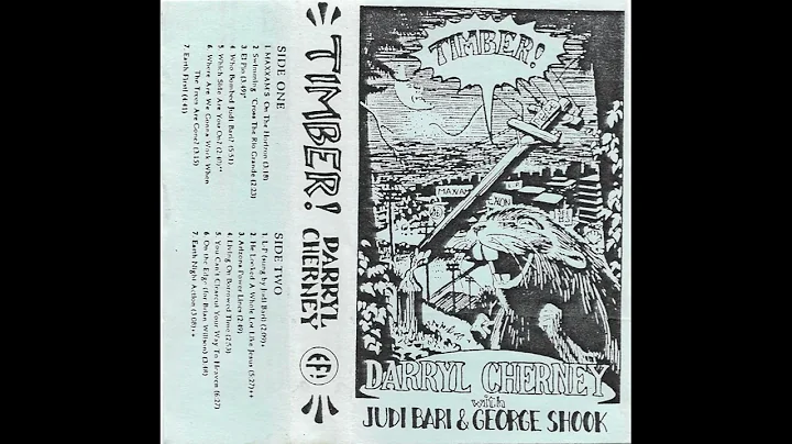 Darryl Cherney - Timber! (Full Album)