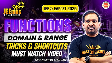 Functions - Domain & Range | Tricks & Shortcuts | JEE 2025 | EAPCET 2025 | JEE Maths | Kiran Sir