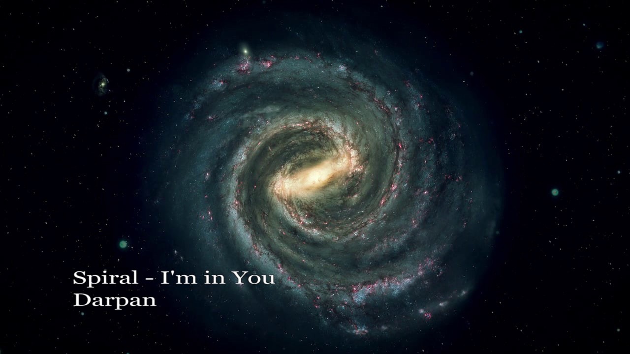 Spiral - I'm in you - Darpan accords
