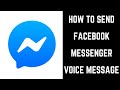 How to Send Facebook Messenger Voice Message