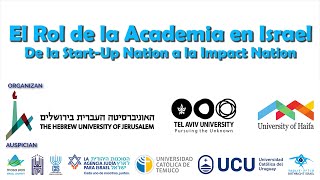 El rol de la Academia en Israel: de la Start-Up Nation a la Impact Nation