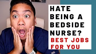 Best Jobs for Nurses That HATE Working Bedside. Why I Left My Bedside Job!