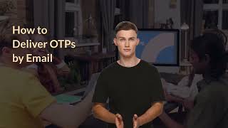 5 Email Solutions For One-Time Passwords (OTPs) Delivery