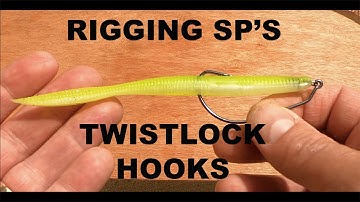RIGGING SOFT PLASTICS ON TWISTLOCK/SWIMBAIT HOOKS