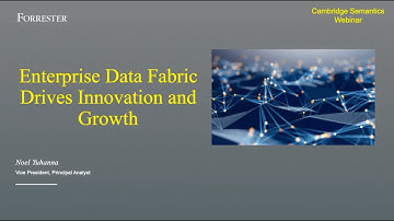 A Data Fabric Market Update with Guest Speaker, VP, Principal Analyst Noel Yuhanna