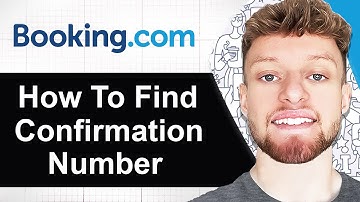 How To Find Booking.com Confirmation Number (Step By Step)
