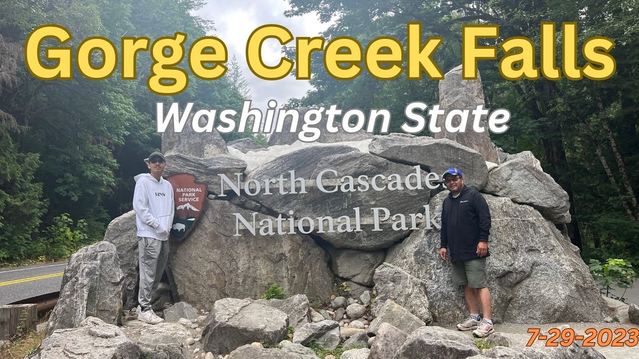 Gorge Creek Falls Trail North Cascades, 