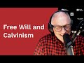 Greg Koukl - Explaining Free Will and Calvinism Part 1 of 3