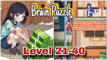 Brain Puzzle: Tricky Quest - ALL LEVELS 21-40 Gameplay Walkthrough Solutions