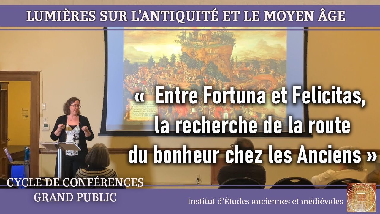 Conférences grand public - Gaëlle Rioual : « Entre Fortuna et Felicitas, la route du bonheur ».