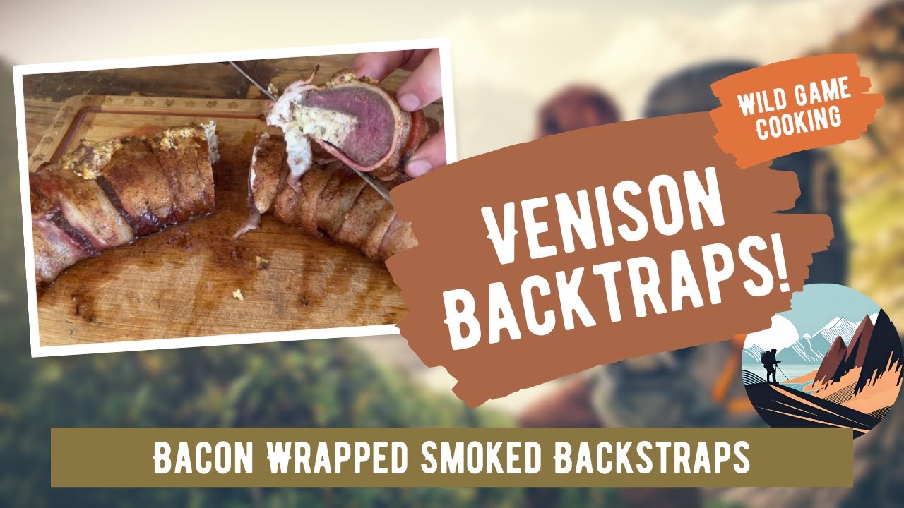 Bacon Wrapped Venison Smoked Backstraps - YouTube