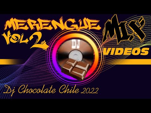 Merengue bomba mix 2 (full video) DJ CHOCOLATE CHILE, Karis, la makina, viento en popa, grupo manía